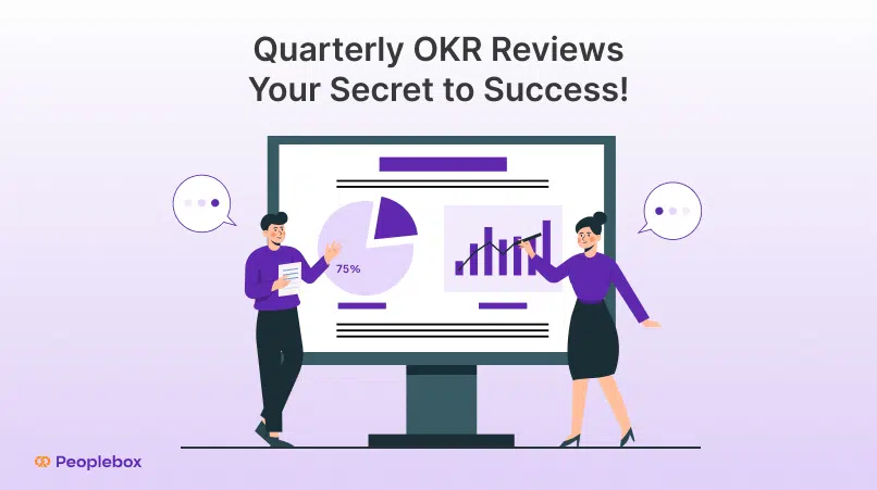 Quarterly OKR Reviews: Your Secret to Success!