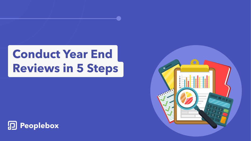 Conduct Year End Reviews in 5 Steps