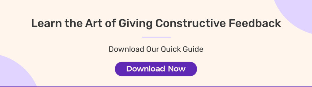 Guide to Giving Constructive Feedback