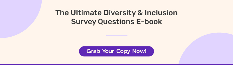 Diversity and inclusion survey questions