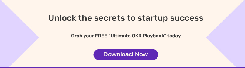 OKR Playbook for Startups